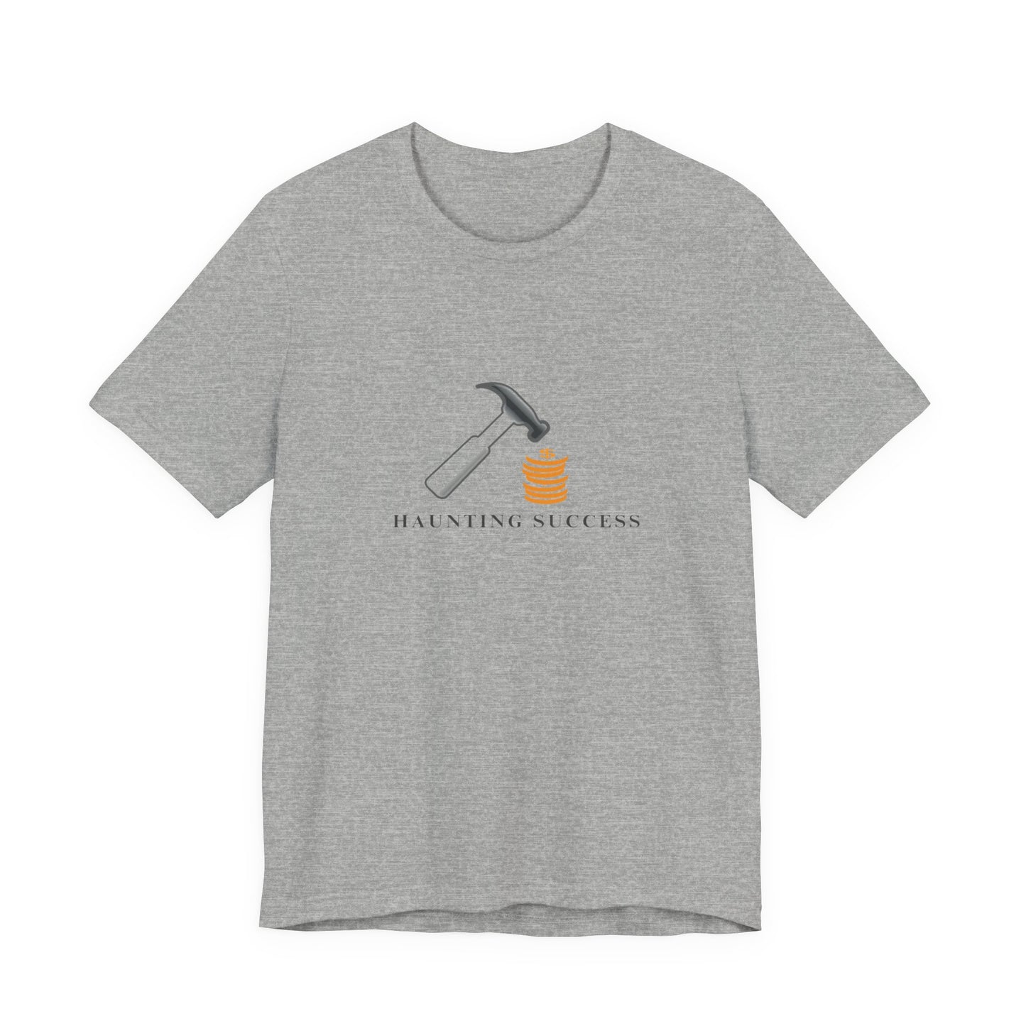 Haunting Success Graphic Tee